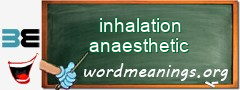 WordMeaning blackboard for inhalation anaesthetic